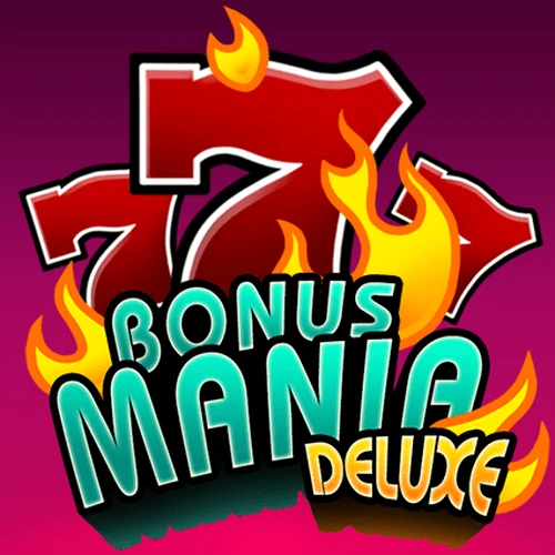เกมสล็อต Bonus Mania Deluxe
